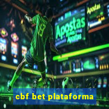 cbf bet plataforma